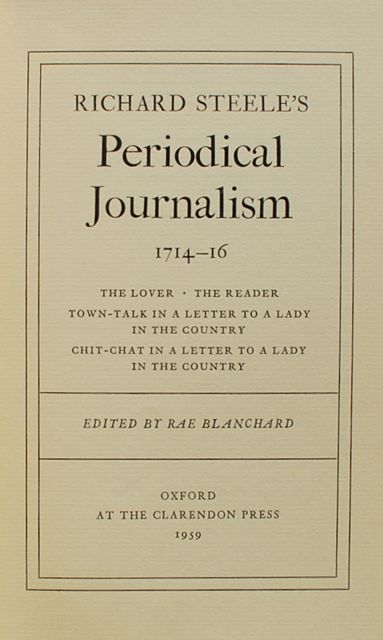 Image for Richard Steele's Periodical Journalism, 1714-16