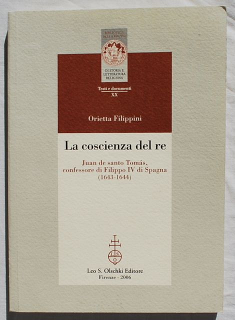Image for La coscienza del re: Juan de santo Tomás, confessore di Filippo IV di Spagna