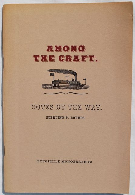 Image for Among the Craft. Notes by the Way. Edited and Annotated by James Eckman.