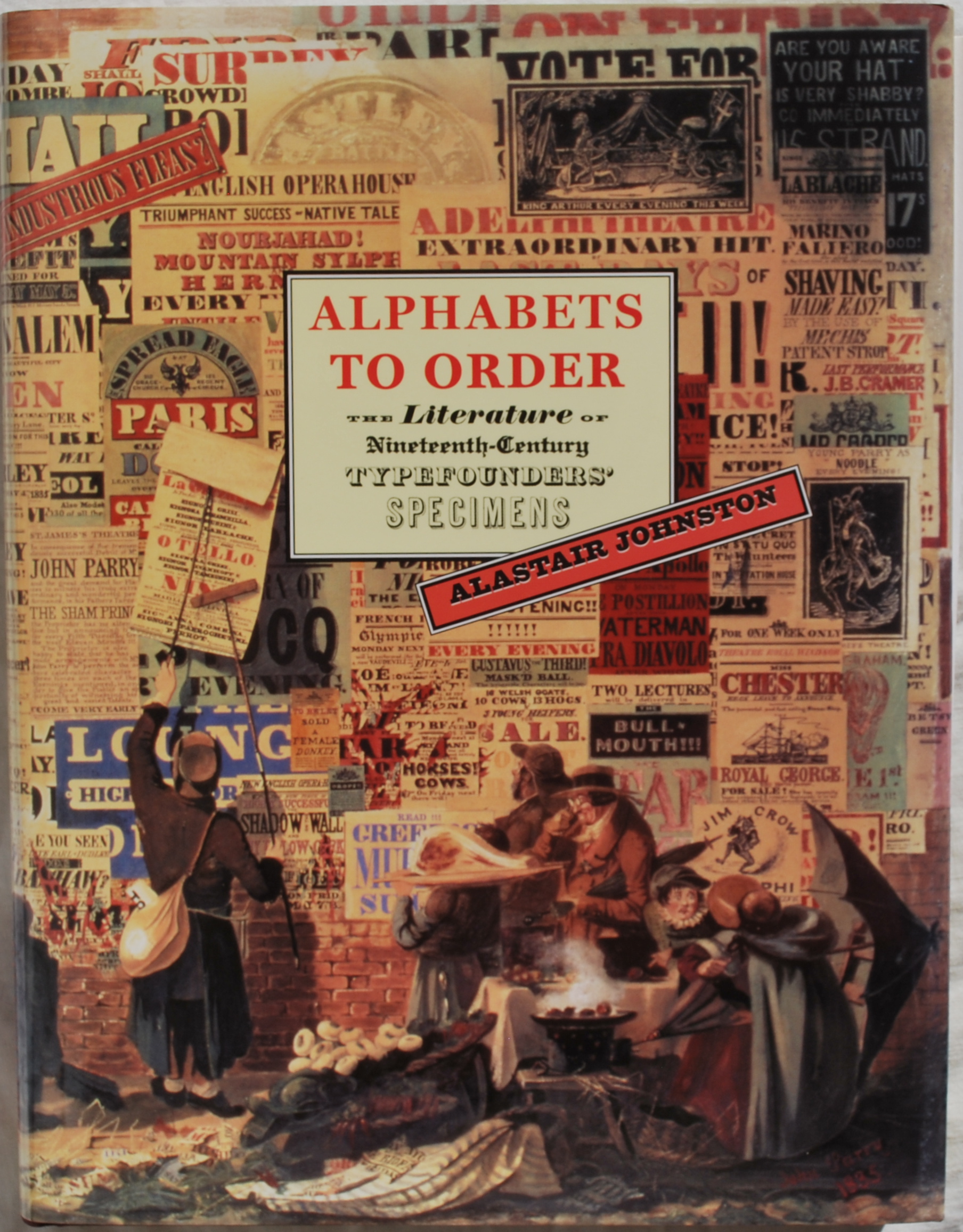 Image for Alphabets to Order: The Literature of Nineteenth-Century Typefounders' Specimens.