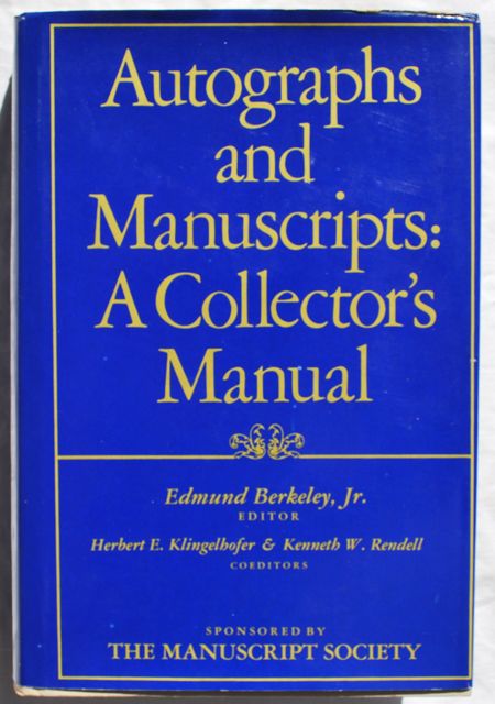 Image for Autographs and Manuscripts: A Collector's Manual.
