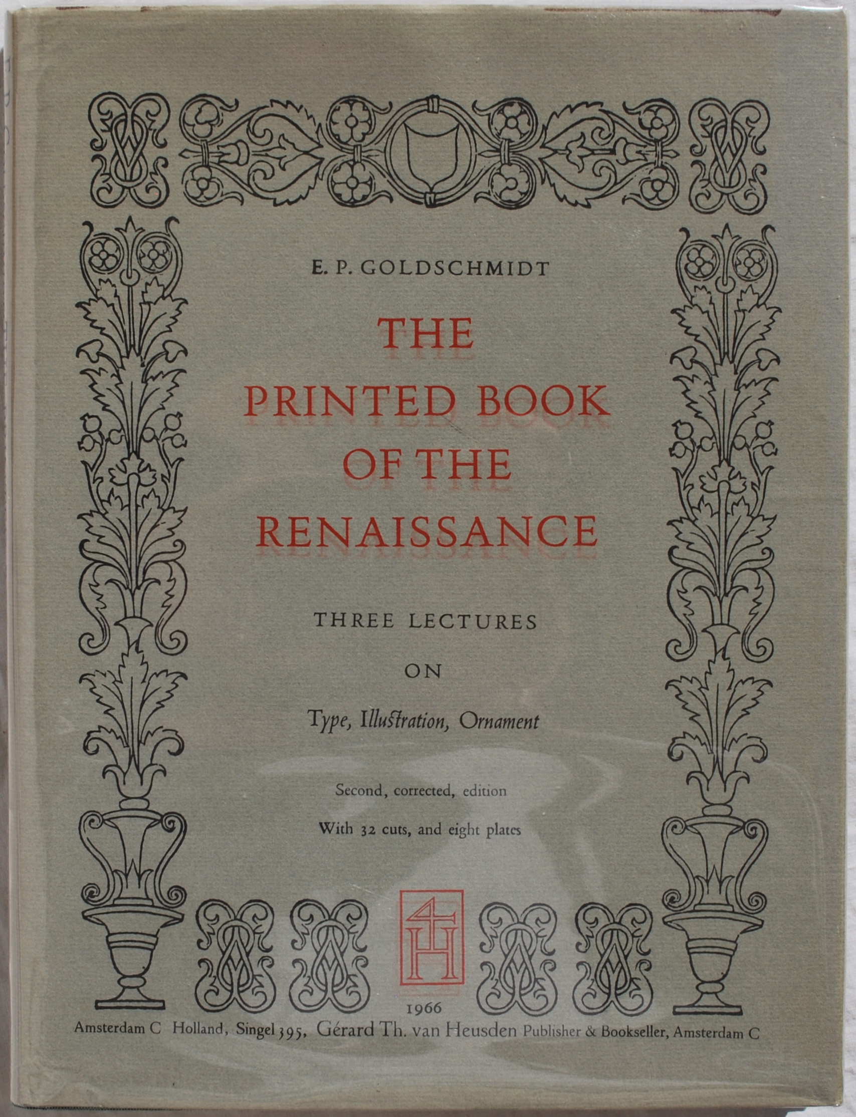 Image for The Printed Book of the Renaissance: Three Lectures on Type, Illustration, Ornament.