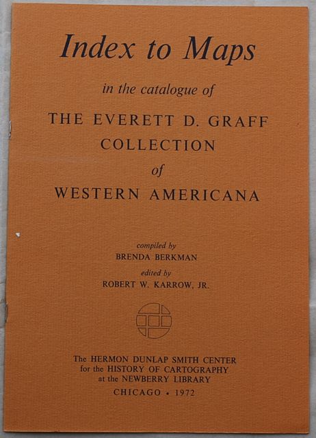 Image for INDEX TO MAPS IN THE CATALOGUE OF THE EVERETT D. GRAFF COLLECTION OF WESTERN AMERICANA.