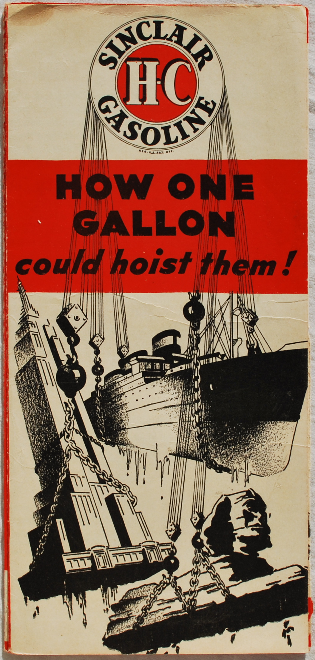 Image for Sinclair Gasoline. How One Gallon Could Hoist Them!