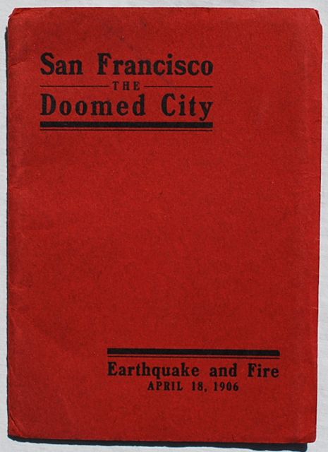 Image for San Francisco, The Doomed City. Earthquake and Fire, April 18, 1906.