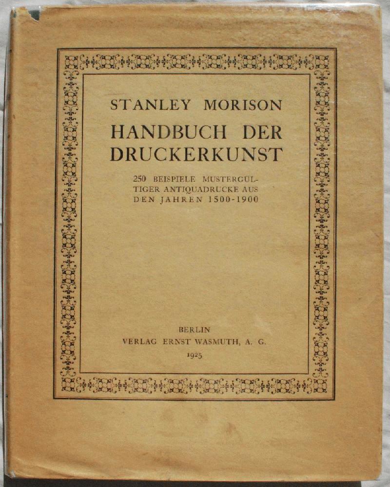 Image for Handbuch der Druckerkunst: 250 Beispiele Mustergultiger Antiquadrucke aus den Jahren 1500-1900.