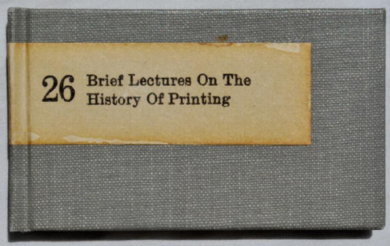 Image for 26 Brief Lectures on the History of Printing