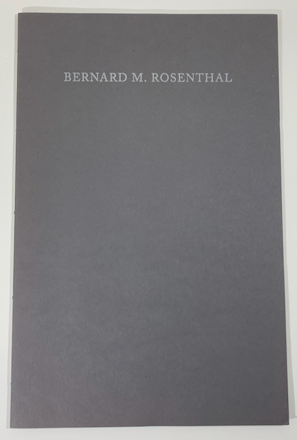 Bernard M. Rosenthal, 5 May 1920 - 14 January 2017. A Biographical and Bibliographical Account by Ian Jackson in the Style of the Dictionnaire Historique et Critique of Pierre Bayle (1647-1706)