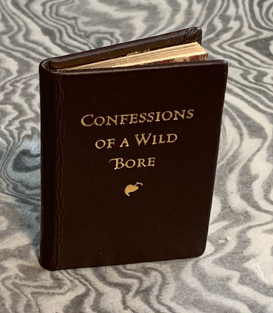 Confessions of a Wild Bore