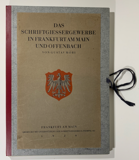 Das Schriftgiessergewerbe in Frankfurt am Main und Offenbach