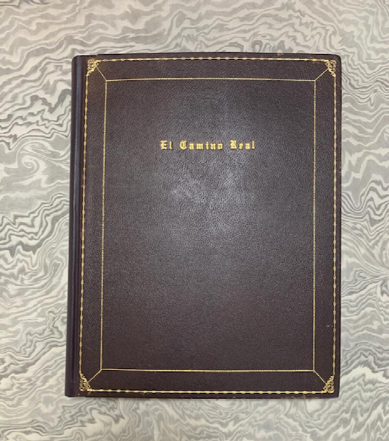 Image for The Romance of El Camino Real, With Authentic Kaloprints Attesting to the Period of Construction (1769-1830), The Period of Depletion (1835-), and Partial Preservation of the Historic California Missions