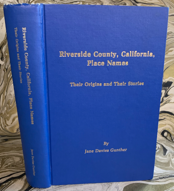 Image for Riverside County, California, Place Names: Their Origins and Their Stories