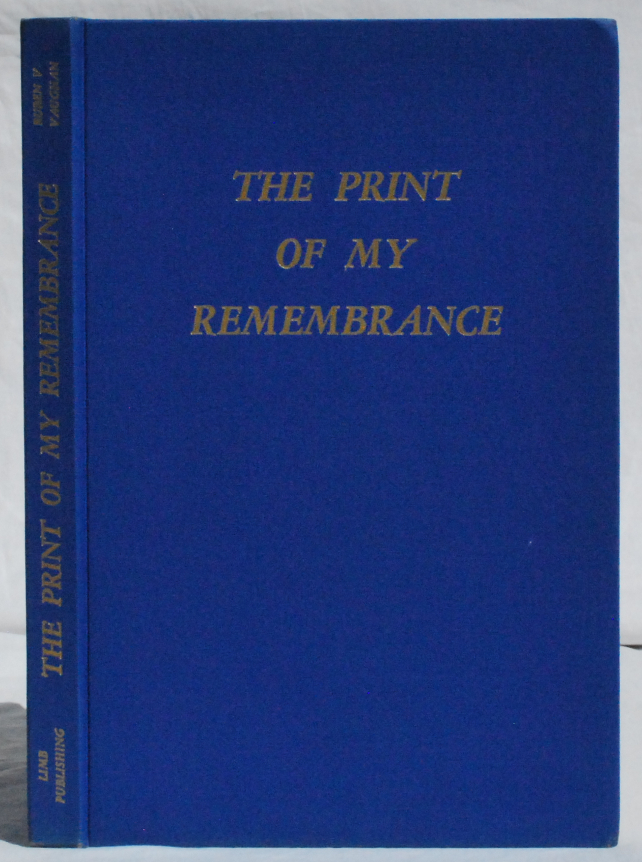 The Print of My Remembrance: An Autobiography. Image for The Print of My Remembrance: An Autobiography.