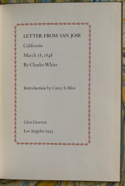 Image for Letter from San Jose California, March 18, 1848. Introduction by Carey S. Bliss
