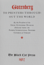 Image for Gutenberg to Printers Throughout the World. By the President of the Swiss Gutenberg Museum, Delivered Before the Fourth International Printers Congress at Utrecht