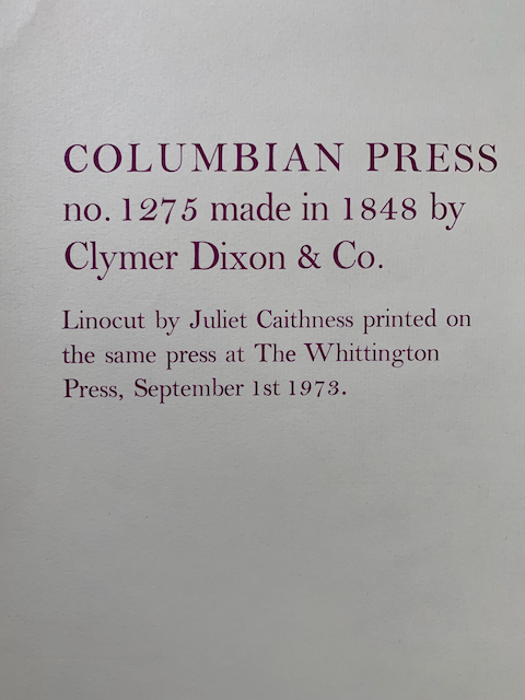 Columbian Press no. 1275 made in 1848 by Clymer Dixon & Co. Linocut by Juliet Caithness printed on the same press at The Whittington Press, September 1st 1973