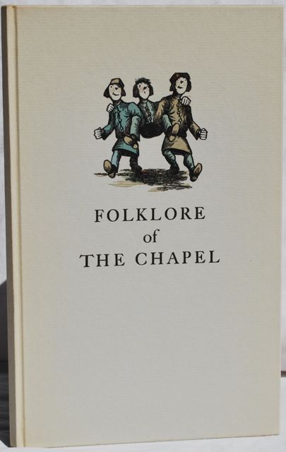 Image for Folklore of the Chapel. Printers Were Ever Merry Wights.