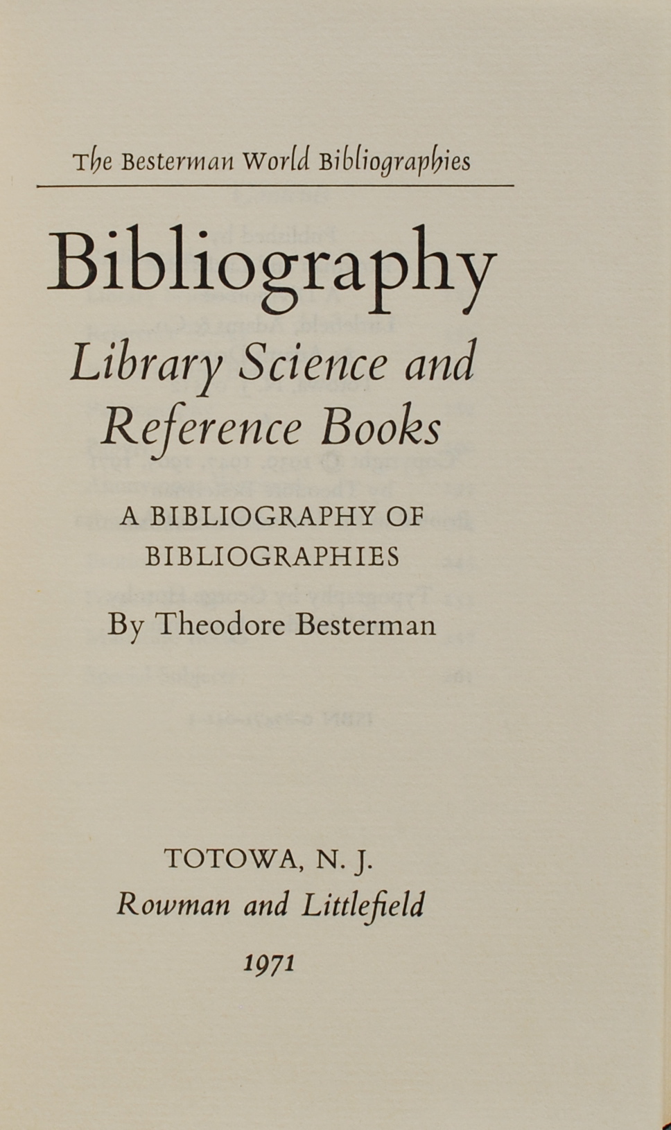 Bibliography Library Science, and Reference Books; a Bibliography of