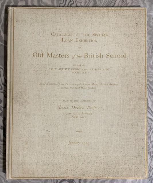 Catalogue of the Special Loan Exhibition of Old Masters of the British School in Aid of 