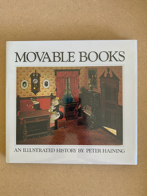 Movable Books: An Illustrated History