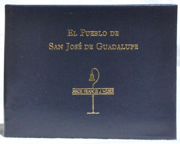El Pueblo de San Jos de Guadalupe