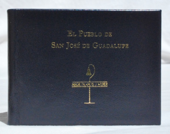 El Pueblo de San Jos de Guadalupe