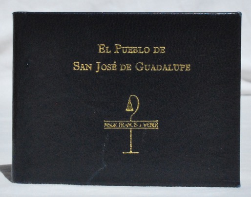 El Pueblo de San Jos de Guadalupe