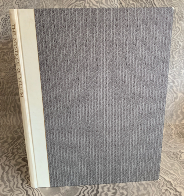The Mystique of Vellum