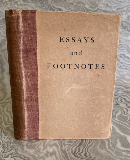 Image for Essays and Footnotes: Chiefly in Apology for Illiberalism Essays and Footnotes: Chiefly in Apology for Illiberalism