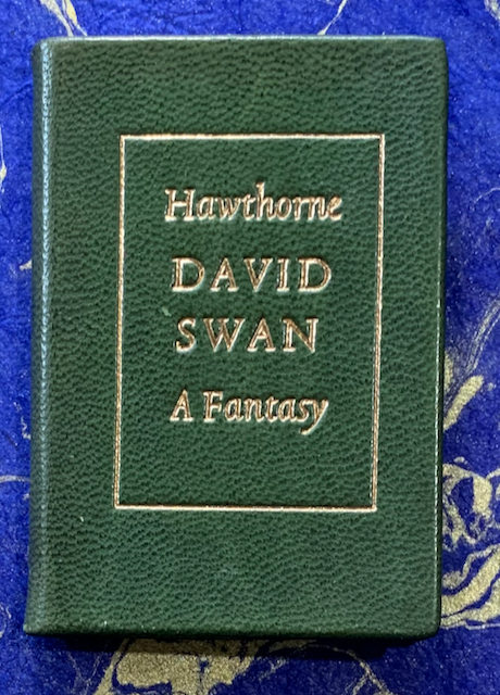 David Swan: A Fantasy. From 'Twice Told Tales' by Nathaniel Hawthorne