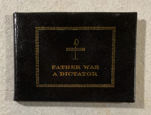 Father Was a Dictator