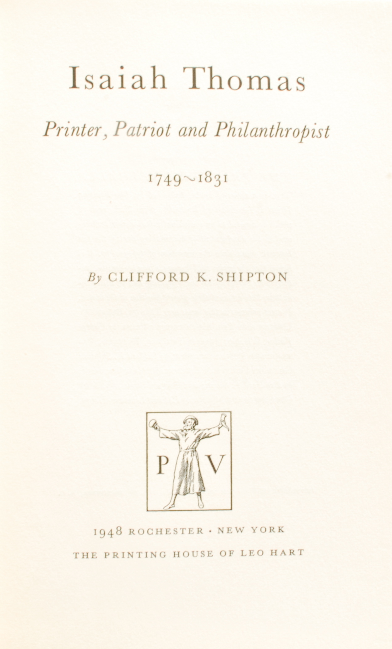 Isaiah Thomas: Printer, Patriot and Philanthropist 1749-18311248 x 2064