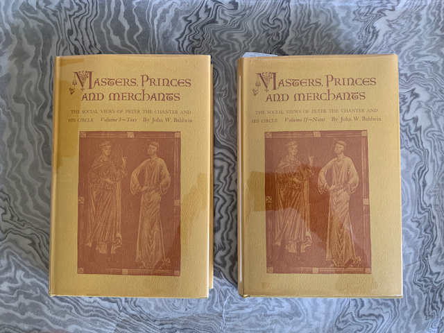 Masters, Princes and Merchants: The Social Views of Peter the Chanter & His Circle